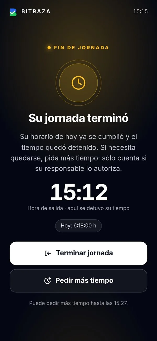 Pantalla de fin de jornada, con terminar o pedir más tiempo.